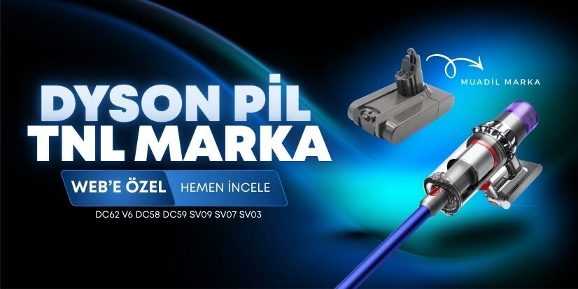 Tnl Marka Dyson Pil Batarya