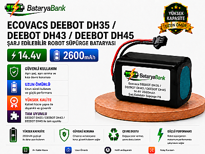 BataryaBank Ecovacs Deebot DH35 / Deebot DH43 / Deebot DH45 Uyumlu Robot Süpürge Bataryası 14.4V 2600mAh Li-ion Şarj Edilebilir Pil - 1