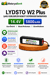 BataryaBank Lydsto W2 Plus Uyumlu Robot Süpürge Bataryası 14.4V 5800mAh Li-ion Şarj Edilebilir Pil - BataryaBank
