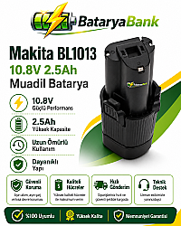 BataryaBank Makita BL1013 Uyumlu 10.8V 2.5Ah 2500mAh Li-ion Muadil Matkap Bataryası - Makita