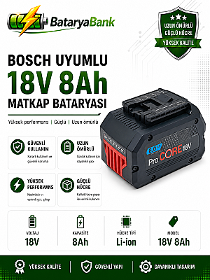 Bosch Uyumlu 18V 8Ah Li-ion Şarjlı Matkap Bataryası - BataryaBank - 1